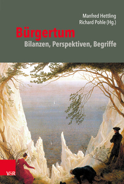 Bürgertum von Albrecht,  Clemens, Blänkner,  Reinhard, Dejung,  Christof, Dietz,  Bernhard, Fröhlich,  Thomas, Gräser,  Marcus, Hein,  Dieter, Heinemann,  Isabel, Hettling,  Manfred, Langewiesche,  Dieter, Mergel,  Thomas, Nolte,  Paul, Plumpe M.A.,  Werner, Pohle,  Richard, Schölz,  Tino, Schulze,  Reinhard, Tyrell,  Hartmann, Wagner,  Philipp