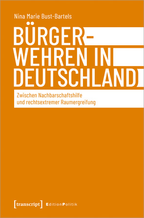 Bürgerwehren in Deutschland von Bust-Bartels,  Nina Marie