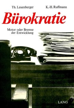 Bürokratie von Leuenberger,  Theodor, Ruffmann,  Klaus-H.