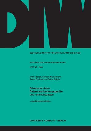 Büromaschinen, Datenverarbeitungsgeräte und -einrichtungen. von Boneß,  Arthur, Neckermann,  Gerhard, Pischner,  Rainer, Stäglin,  Reiner