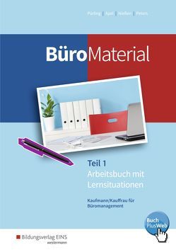 BüroWelt / BüroMaterial von Apel,  Olaf, Belke,  Bernd, Frings,  Sabine, Keil,  Isabell, Lorscheid,  Stefan, Nießen,  Karin, Peters,  Markus, Pürling,  Elvira, Semmelroth-Böhm,  Christine, Weich,  Marco, Wieland,  Lukas, Wigger,  Michael, Wurmbach,  Peter