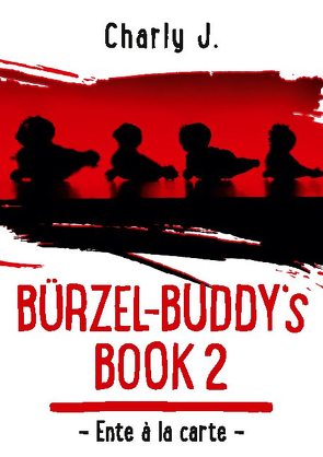 Bürzel-Buddy’s Book 2 von J.,  Charly