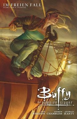 Buffy The Vampire Slayer (Staffel 9) von Chambliss,  Andrew, Jeantes,  Georges, Whedon,  Joss