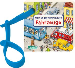 Buggy-Bücher: Mein Buggy-Wimmelbuch: Fahrzeuge von Hofmann,  Julia, Krause,  Joachim