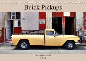 Buick Pickups – US-Lastenesel in Kuba (Tischkalender 2023 DIN A5 quer) von von Loewis of Menar,  Henning