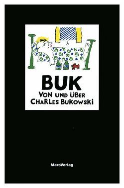 Buk – von und über Charles Bukowski von Bukowski,  Charles, Locklin,  Gerald, Norse,  Harold, Wehlen,  Rainer, Winans,  A D