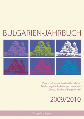 Bulgarien-Jahrbuch 2009 / 2010 von Comati,  Sigrun, Gesemann,  Wolfgang, Krauss,  Raiko, Schaller,  Helmut