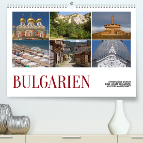 Bulgarien – Streifzüge durch eine kaum bekannte Kulturlandschaft (Premium, hochwertiger DIN A2 Wandkalender 2023, Kunstdruck in Hochglanz) von Hallweger,  Christian