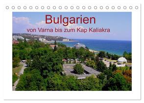 Bulgarien, von Varna bis zum Kap Kaliakra (Tischkalender 2024 DIN A5 quer), CALVENDO Monatskalender von Witkowski,  Bernd