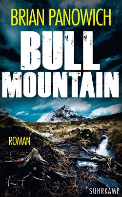 Bull Mountain von Panowich,  Brian
