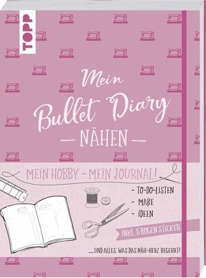 Bullet Diary Nähen von Matthäus,  Frederike