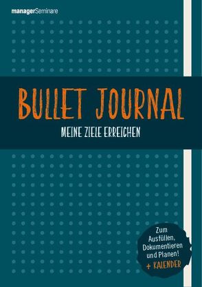 Bullet Journal: Meine Ziele erreichen von Diers,  Stefanie, Sleeking,  Vera