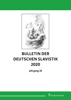 Bulletin der Deutschen Slavistik 2020 von Buncic,  Daniel