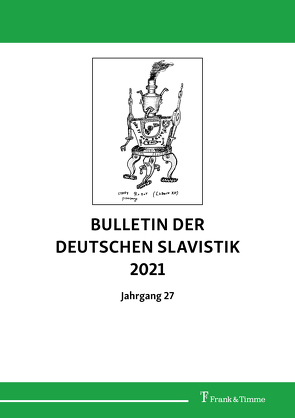 Bulletin der Deutschen Slavistik 2021 von Buncic,  Daniel