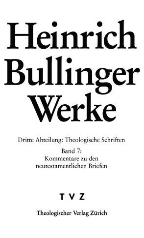 Bullinger, Heinrich: Werke von Baschera,  Luca, Bullinger,  Heinrich