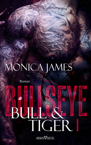 Bullseye – Bull & Tiger von James,  Monica, Pranga,  Sylvia