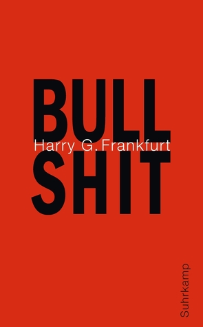 Bullshit von Frankfurt,  Harry G.