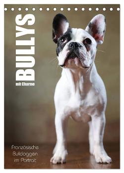 Bullys mit Charme – Französische Bulldoggen im Portrait (Tischkalender 2024 DIN A5 hoch), CALVENDO Monatskalender von Behr,  Jana