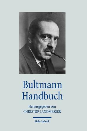 Bultmann Handbuch von Landmesser,  Christof
