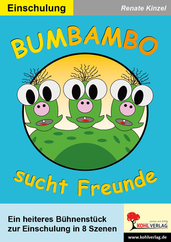 Bumbambo sucht Freunde von Kinzel,  Renate