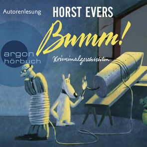 Bumm! von Evers,  Horst