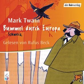 Bummel durch Europa von Altenhofer,  Rosemarie, Beck,  Rufus, Himmel,  Gustav Adolf, Twain,  Mark
