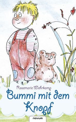 Bummi mit dem Knopf von Wehrkamp,  Rosemarie