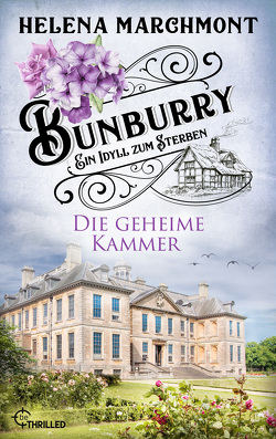 Bunburry – Die geheime Kammer von Marchmont,  Helena, Schilasky,  Sabine