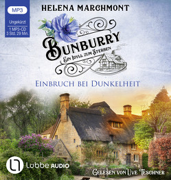 Bunburry – Einbruch bei Dunkelheit von Marchmont,  Helena, Schilasky,  Sabine, Teschner,  Uve
