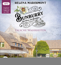 Bunburry – Falsche Wahrheiten von Marchmont,  Helena, Schilasky,  Sabine, Teschner,  Uve