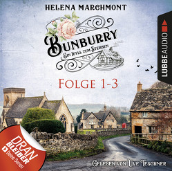 Bunburry – Sammelband 01 von Marchmont,  Helena, Schilasky,  Sabine, Teschner,  Uve