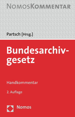 Bundesarchivgesetz von Partsch,  Christoph J.