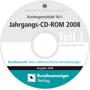 Bundesgesetzblatt Teil I Jahrgangs-CD-ROM 2008