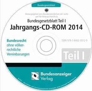 Bundesgesetzblatt Teil I Jahrgangs-CD-ROM 2014