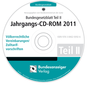 Bundesgesetzblatt Teil II Jahrgangs-CD-ROM 2011