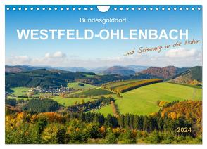 Bundesgolddorf Westfeld-Ohlenbach (Wandkalender 2024 DIN A4 quer), CALVENDO Monatskalender von Bücker,  Heidi