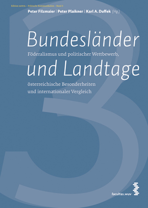 Bundesländer und Landtage von Duffek,  Karl, Filzmaier,  Peter, Plaikner,  Peter