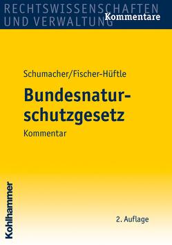 Bundesnaturschutzgesetz von Czybulka,  Detlef, Fischer-Hüftle,  Peter, Kratsch,  Dietrich, Schumacher,  Jochen
