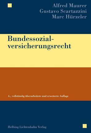 Bundessozialversicherungsrecht von Hürzeler,  Marc M., Scartazzini,  Gustavo