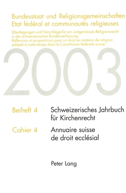 Bundesstaat und Religionsgemeinschaften- Etat fédéral et communautés religieuses von Campiche,  Roland J., Friederich,  Ueli, Pahud de Mortanges,  René