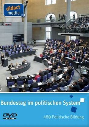 Bundestag im politischen System von Weber,  Juergen