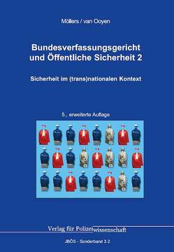 Bundesverfassungsgericht und Öffentliche Sicherheit von Möllers,  Martin H.W., van Ooyen,  Robert Chr.