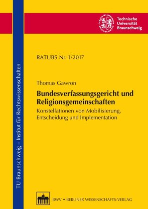 Bundesverfassungsgericht und Religionsgemeinschaften von Gawron,  Thomas