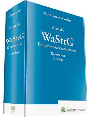 Bundeswasserstraßengesetz – WaStrG von Friesecke,  Albrecht