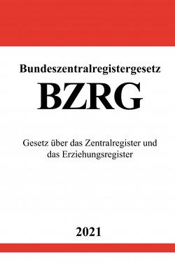 Bundeszentralregistergesetz (BZRG) von Studier,  Ronny