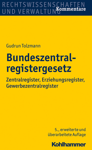 Bundeszentralregistergesetz von Tolzmann,  Gudrun