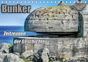 Bunker Zeitzeugen der Geschichte (Tischkalender 2021 DIN A5 quer) von Media,  Hoschie