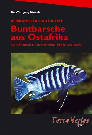 Buntbarsche aus Ostafrika von Staeck,  Wolfgang