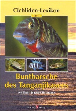 Buntbarsche des Tanganjikasees von Herrmann,  Hans J