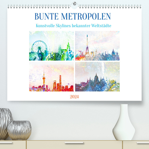 Bunte Metropolen – kunstvolle Skylines bekannter Weltstädte (hochwertiger Premium Wandkalender 2024 DIN A2 quer), Kunstdruck in Hochglanz von Schimmack,  Michaela